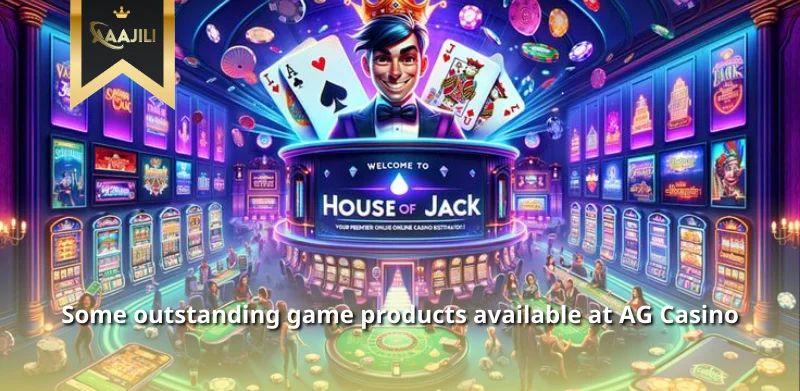 Some outstanding game products available at AG Casino