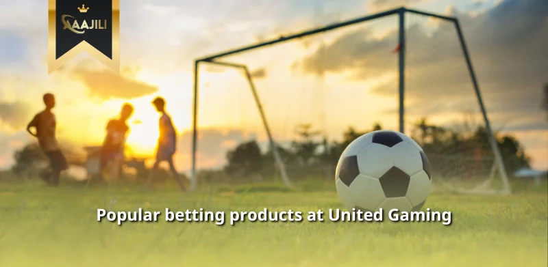 Popular betting products at United Gaming